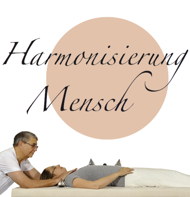 Harmonisierung Mensch Harmonisierung Mensch